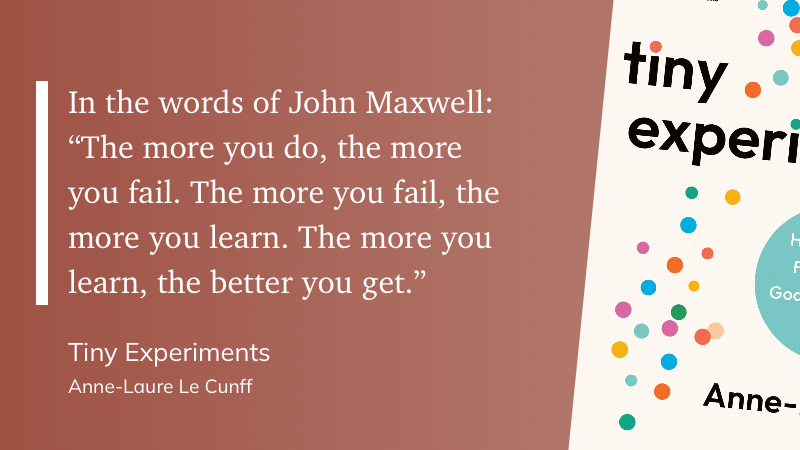 Finding Fulfillment Through Tiny Experiments